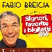 Al Teatro Karol Fabio Brescia in Signori, favorite il biglietto,da Rescigno, il 25 marzo
 -  

La stagione serale di Casa del Contemporaneo al Teatro Karol si conclude

sabato 25 marzo alle 20.30 con l'esilarante commedia musicale diretta da Fabio Brescia