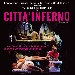 Citt Inferno - -