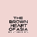 Disponibile su Prime Video, The brown heart of Asia, documentario diretto da Cinzia Puggioni, prodotto da 39 Films e distribuito da 102 Distribution.

 - -